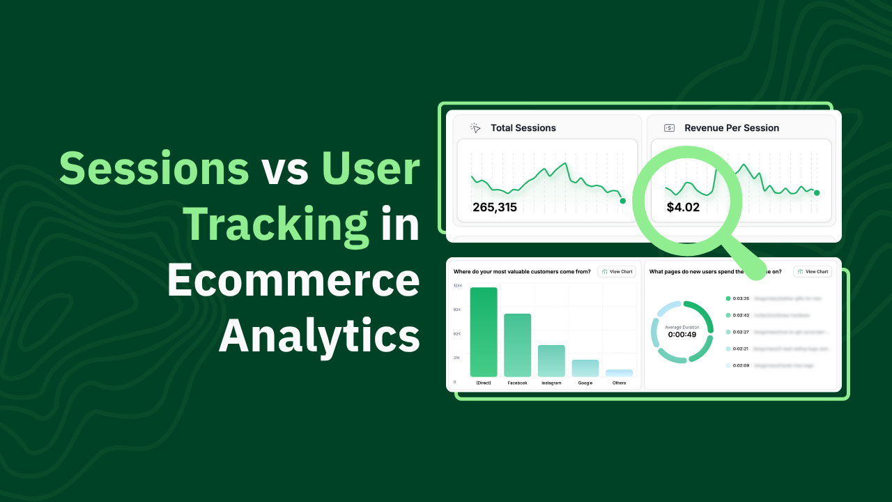 Sessions vs User Tracking in Ecommerce Analytics