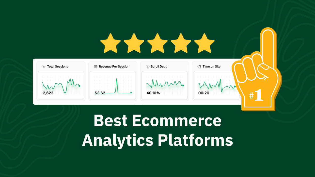 What Are the Best Ecommerce Analytics Platforms for Growth Teams in 2025?